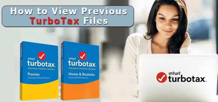 How to View Previous TurboTax Files