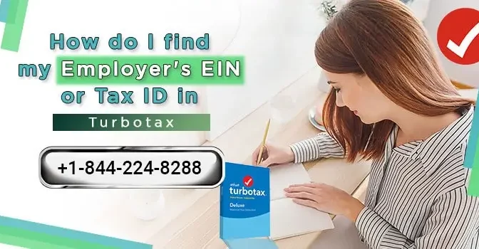 How do I find my employer’s EIN or Tax ID in TurboTax?