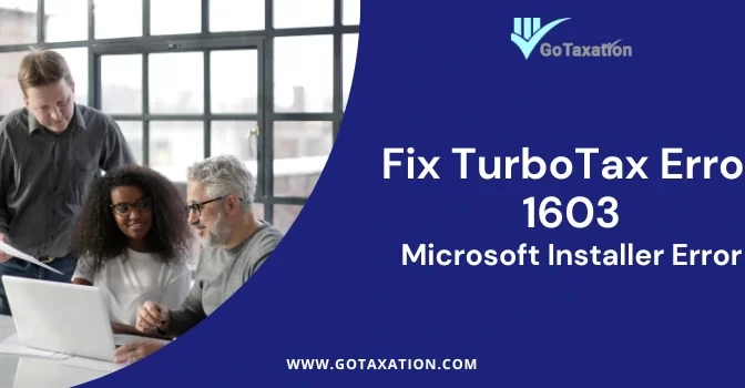 How to Fix TurboTax Error 1603?