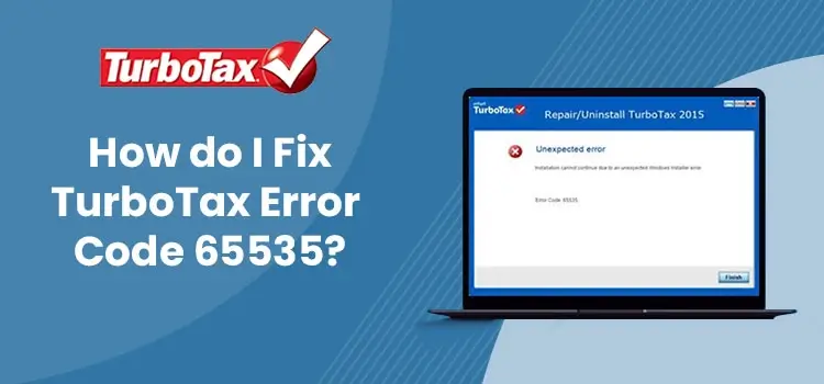 TurboTax Error Code 65535