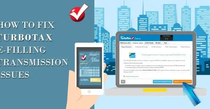 How to Fix TurboTax Transmission Not Available Issues?