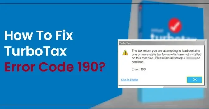 How To Fix TurboTax Error Code 190?