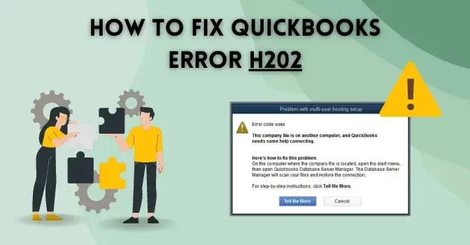 QuickBooks Error H202 | Solve Quickly & Easily