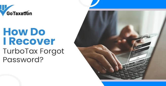 How Do I Recover TurboTax Forgot Password?