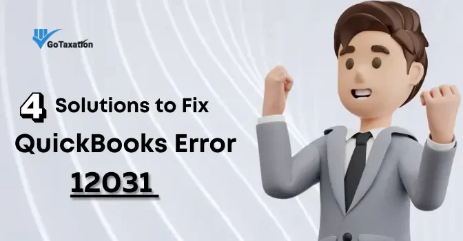 4 Solutions to Fix QuickBooks Error 12031