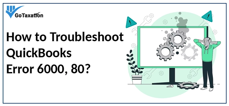 QuickBooks Error 6000 80