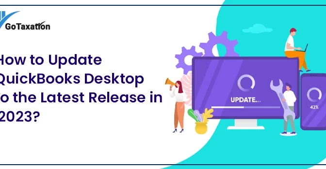 How to Update QuickBooks 2023 Desktop Latest Release ?