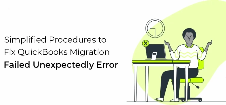 QuickBooks Migration Failed