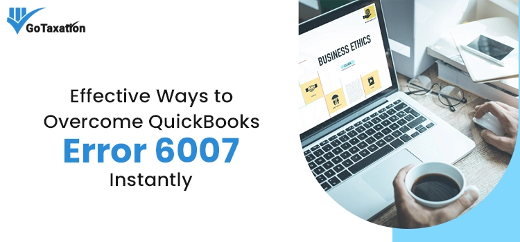 QuickBooks Error 6007