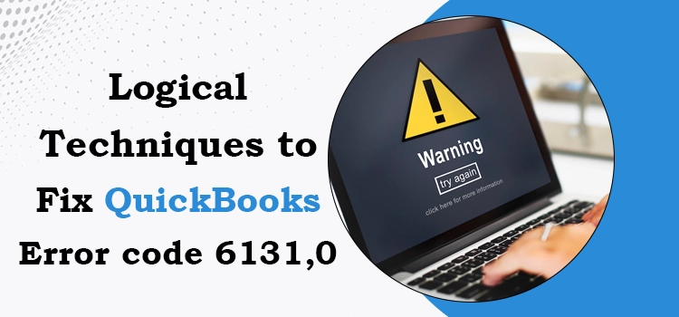QuickBooks Error 6131, 0