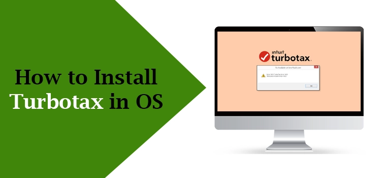 Install TurboTax in OS