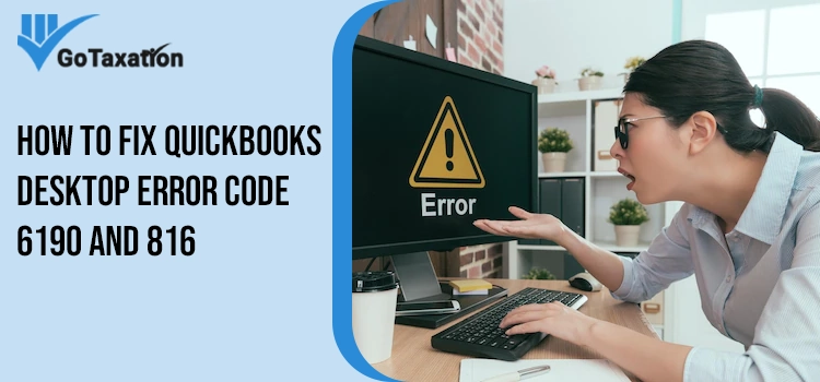 How-to-fix-quickbooks-desktop-error-code-6190-and-816
