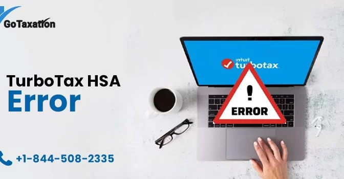 How to Fix Error TurboTax HSA?